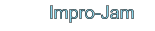Impro-Jam